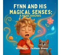 Fynn and His Magical Senses: A Nose Knows