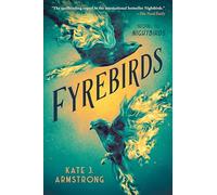 Fyrebirds (Penguin Young Readers Group)