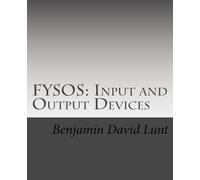 FYSOS: Input and Output Devices