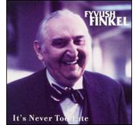 Fyvush Finkel - Never Too Late