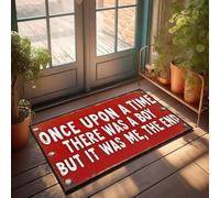 FZFN Alfombra de pasillo lavable para porche delantero con capas de perfil bajo | Once Upon A Time There Was A Boy But It Was Me Funny Door Outdoor Foam Kitchen (65 x 90 cm)