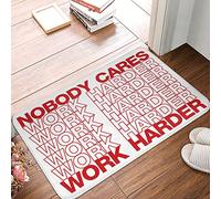 FZFN Alfombra para puerta de entrada al aire libre con texto en inglés «Nobody Cares Work Harder», alfombra lisa para manualidades (50 x 80 cm)