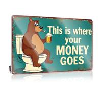 FZFN Arte de pared genial para decoración de pared de primavera | Oso en el inodoro con cerveza diciendo esto es donde va tu dinero. Rústico para cocina y hogar (20 x 30 cm)
