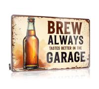 FZFN Brew Always Tastes Better In The Garage. Hot Home Bar Hanging | Sarcástico y divertido cartel vintage accesorios decoración de pared de metal vintage (20 x 30 cm)