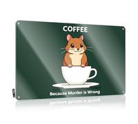 FZFN Decoración clásica de pared de estaño, accesorios de bar para el hogar, reutilizables, un hámster en una taza de café con la leyenda porque el asesinato está mal. Decoración de barras de granja