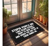 FZFN Door Hello - Alfombra de cocina de espuma | Stupid People Are Like Glow Sticks Letrero de metal divertido para la Tierra (65 x 90 cm)