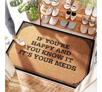 FZFN Felpudo impermeable de coco para baño, con texto en inglés "If You're Happy And You Know It,it's Your Meds", grande, sandía/garaje para debajo del coche, parte delantera, restos (40 x 60 cm)