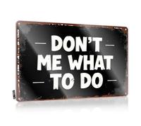 FZFN Letrero motivacional para puerta de habitación con texto en inglés "Don'T Tell Me What To Do", cartel de estaño para dormitorio (30 x 40 cm)