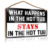 FZFN Letreros de oficina para escritorio, divertido "What Happens In The Hot Tub Stays In The Hot Tub Stays In The Hot Tub - Placa decorativa de madera para chicos (23 x 35 cm)