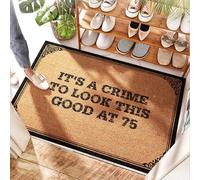 FZFN Tapete de goma para el suelo de la cocina, grande, con texto en inglés "It's A Crime to Look This Good At 75 - Runway | Océano/perfil bajo para puerta interior, puerta de casa, bienvenida