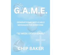G.A.M.E.: Generational Applicable Messages for Everyone