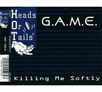 G.a.M.E. - Killing Me Softly