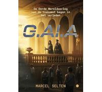 G.AI.A: de Derde Wereldoorlog van de toekomst begon in het verleden