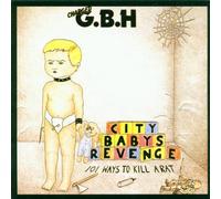 G.B.H. - City Baby's Revenge