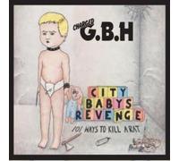 G.B.H. - City Baby's Revenge