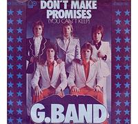 G. Band - Don't make promises (you can't keep) / Vinyl single [Vinyl-Single 7'']