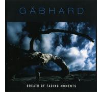 G?Bhard - Breath of Fading Moments [Import]