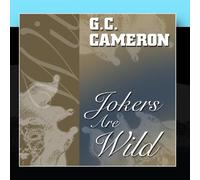 G. C. Cameron - Jokers are Wild [Import]
