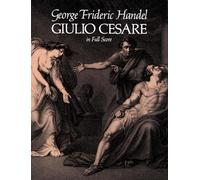 G.f. handel: giulio cesare (Dover Opera Scores)