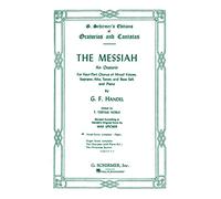 G. f. handel: messiah- (schirmer vocal score) chant: An Oratorio Complete Vocal Score