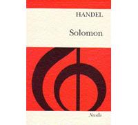 G.f. handel: solomon chant: An Oratorio for 4 Sopranos, Alto, Tenor & 2 Bass Soli Chorus & Orchestra