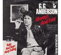 G.G. Anderson - Always and Ever / Rain and Tears Keep Falling [Vinyl Single 7'']