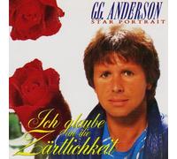 G:G: ANDERSON - ICH GLAUB AN DIE ZÄRTLICHKEIT