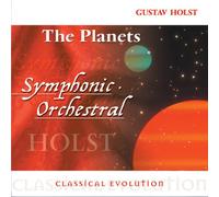 G. Holst - Classical Evolution: The Planets Op 32