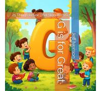 G is for Great: 25 Things to See That Start With G (BrightField ABC Discovery Series)