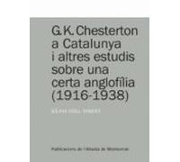 G.k. Chesterton A Acatalunya I Altres Estudis Sobre Una Certa An Glof