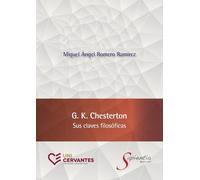 G. K. Chesterton. Sus claves filosóficas