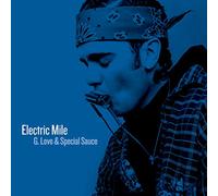 G Love & Special - Electric Mile