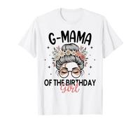 G-Mama of The Birthday Girl Messy Bun - Gafas de Sol Florales Camiseta