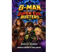 G-Man and the Super Evil Busters