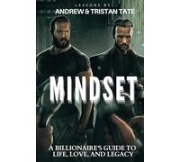 G Mindset: A Billionaire’s Guide to Life, Love, and Legacy with Andrew & Tristan Tate