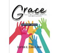 G.R.A.C.E.: Giver of Recovery and Addiction Care Empowerment