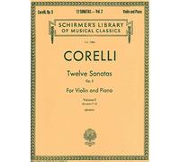 G. Schirmer Twelve Sonatas Op 5 Vol 2 Violin/Piano Sonatas 7 - 12 By Corelli