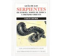 Guia De Las Serpientes De Europa Norte De Africa Y Proximo Orien Te