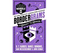 G. T. Karber Daniel D Bordergrams: A Quest for the Queen: FROM TH (Tapa blanda)
