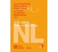 G.W. LEIBNIZ: RAZÓN, VERDAD Y DIÁLOGO (NOVA LEIBNIZ / LATINA)
