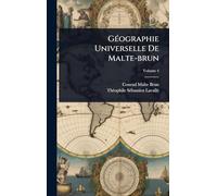 GÃ(c)ographie Universelle De Malte-brun