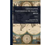 GÃ(c)ographie Universelle De Malte-brun