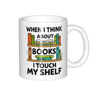 GAAGNMD Divertida taza de café con texto en inglés "When I Think About Books I Touch My Shelf Book Nerd Gifts 325 ml