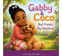 Gabby & Coco: Best Friends, Big Adventures
