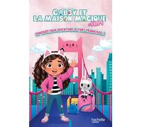 Gabby et la maison magique: Fanchastique aventure à Chat Francisco !