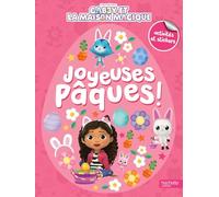 Gabby et la maison magique: Joyeuses Pâques ! activités et stickers