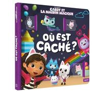 Gabby et la maison magique - Où est caché ?: Un livre avec des volets à soulever