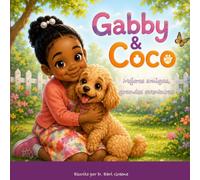 Gabby y Coco: Mejores amigas, grandes aventuras