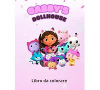 Gabby's dollhouse colors: Colora le fantastiche avventure di Gabby's