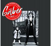 Gaber Giorgio - Le Donne Di Ora (Digipak)